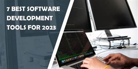 7 Best Software Development Tools For 2023 Wp Archives Blog