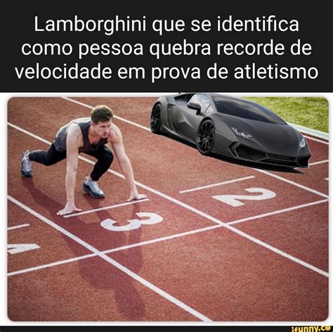 Lamborghini Que Se Identifica Como Pessoa Quebra Recorde De Velocidade