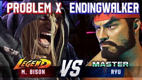 SF6 PROBLEM X M Bison Vs ENDINGWALKER Ryu High Level Gameplay YouTube