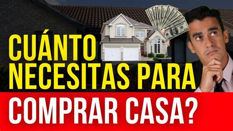 Cuanto Necesitas Para Comprar Casa Como Comprar Casa En Estados Unidos Marcostv Youtube