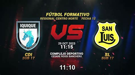 F Tbol Formativo Sub En Vivo Deportes Iquique Vs San Luis Fecha