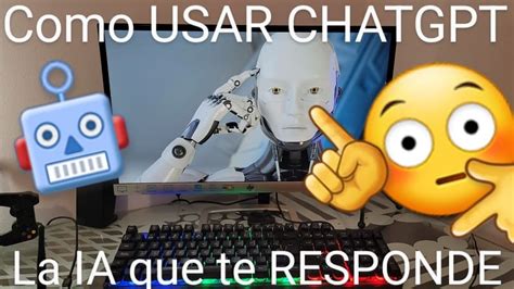 ≫ Chatgpt ¿qué Es Y Para Qué Sirve ¿cómo Funciona