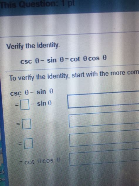 Solved This Question Pl Verify The Identity Csc Sin Chegg