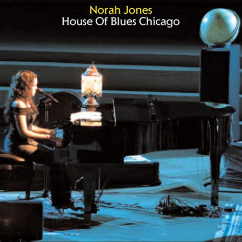 Norah Jones House Of Blues Chicago Cd Cd Rom Unofficial Release