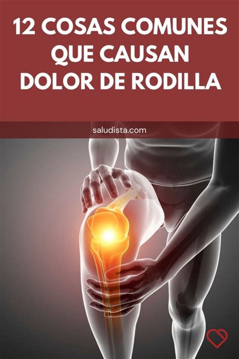 Cosas Comunes Que Causan Dolor De Rodilla