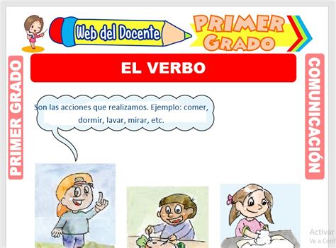 El Verbo Para Primer Grado De Primaria Web Del Docente