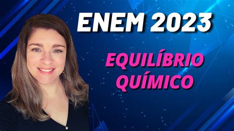 Equil Brio Qu Mico Enem O Vidro Contendo Alum Nio Em Sua