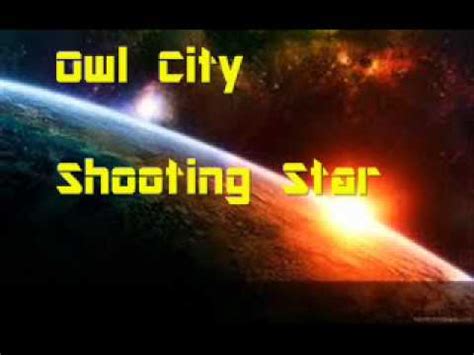 Owl City Shooting Star Audio Youtube