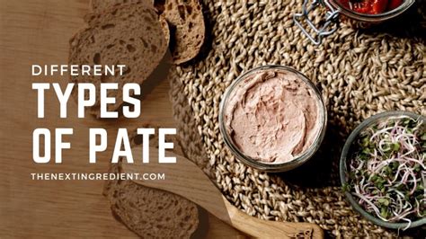 11 Different Types Of Pate For Delicious Meals