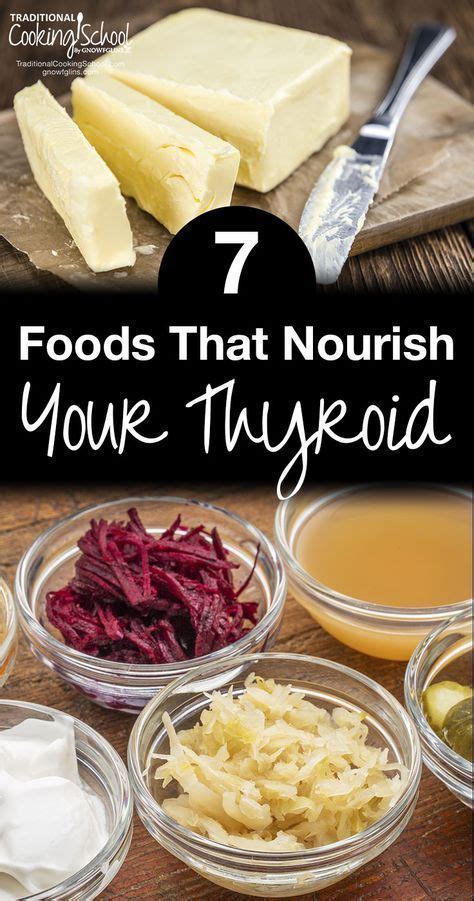 7 Foods That Nourish Your Thyroid Artofit