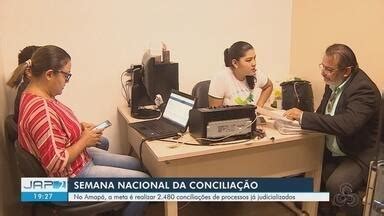 Jornal do Amapá 2ª Edição Semana da Conciliação no Amapá prevê