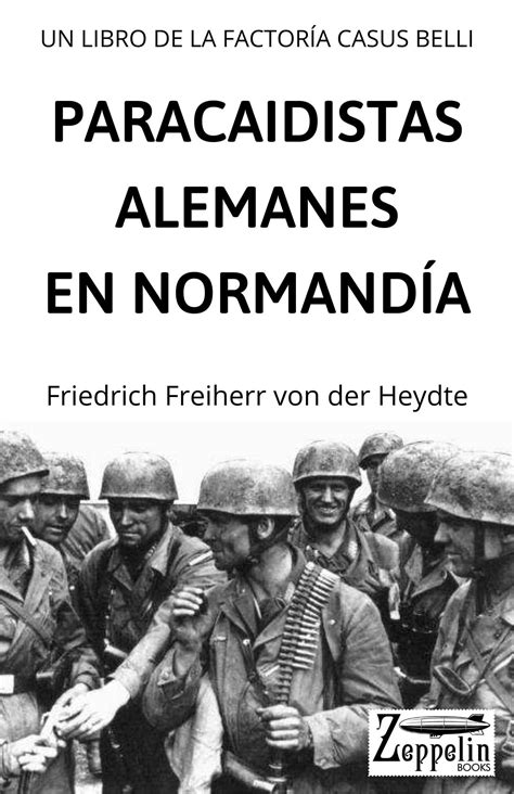 Paracaidistas Alemanes En Normand A Segunda Guerra Mundial