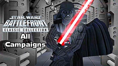 Star Wars Classic Collection Battlefront 1 And 2 All Campaigns Youtube