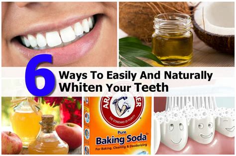 6 Ways To Easily And Naturally Whiten Your Teeth