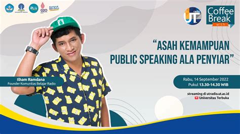 Asah Kemampuan Public Speaking Ala Penyiar Coffee Break Ut Radio