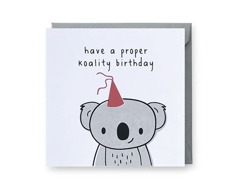 Birthday Card Funny Birthday Card Koala Card Koality Etsy Uk