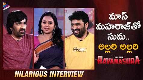 Suma Kanakala Hilarious Interview With Ravanasura Team Ravi Teja