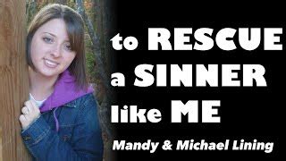 TO RESCUE A SINNER LIKE ME - LYRIC VIDEO by Mandy Lining Chords - ChordU