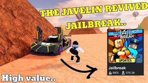 The Javelin Rose In Value And Single Handedly Revived Jailbreak