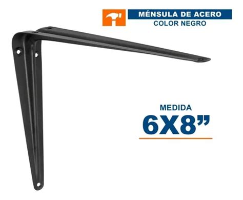 Mensula Negra 6 X 8 Fiero 44452 Meses Sin Intereses