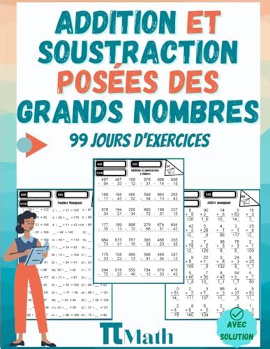 Addition Et Soustraction Pos Es Des Grands Nombres Pour Enfants