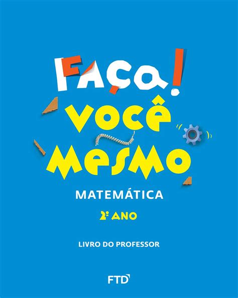 Faça Você Mesmo Matemática Nivel 2 by Editora FTD Issuu