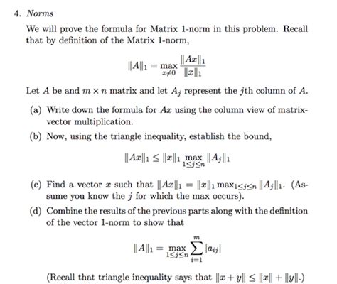 Solved Norms We will prove the formula for Matrix 1-norm in | Chegg.com