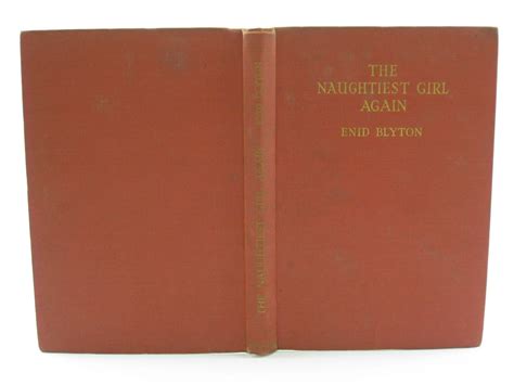 The Naughtiest Girl Again By Blyton Enid Very Good Hardback 1942 First Edition Stella