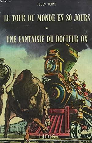 Le Tour Du Monde En Jours Une Fantasie Du Docteur Ox Von Jules