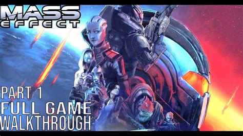 Mass Effect Legendary Edition Gameplay Walkthrough Part 1 No Commentary Mass Effect Full Game