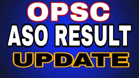 OPSC ASO RESULT UPDATE Opsc YouTube