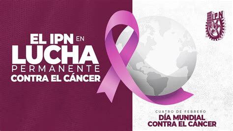 IPN on Twitter En el DíaMundiaContraElCáncer reconocemos las