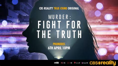 Gripping True Crime Series “murder Fight For The Truth” Comes To Cbs Reality Mature Times