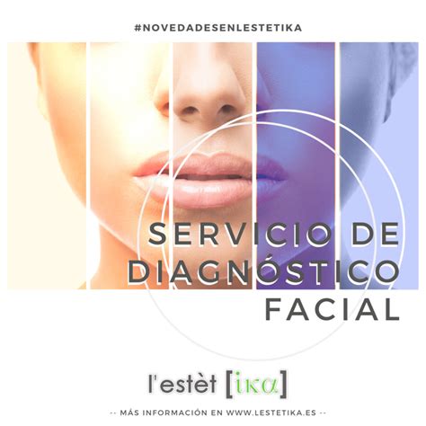 Servicio De Diagn Stico Facial L Est T Ika