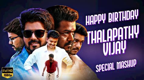 Thalapathy Vijay Birthday Special Mashup 2020 June 22 Tribute To