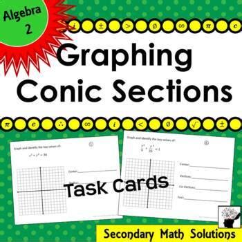 Conic Sections Task Cards By Secondary Math Solutions TPT