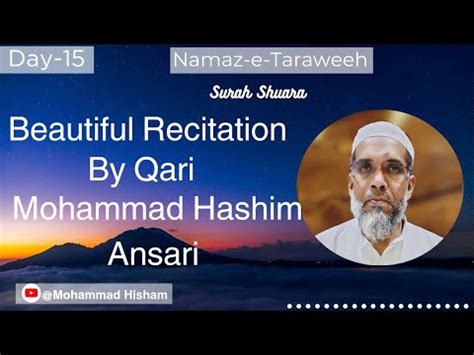 Day 15 Namaz E Taraweeh Qari Mohammad Hashim Ansari Surah Shuara