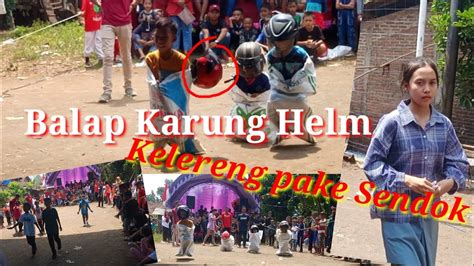 Balap Karung Pake Helm Kelereng Pake Sendok Keling Mbono Rw Th