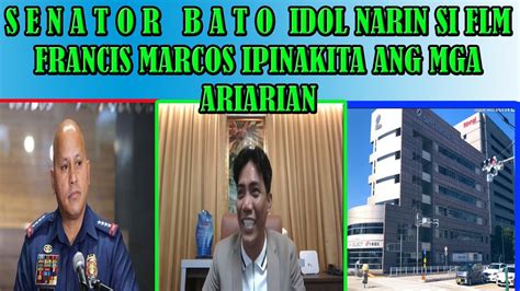 SENATOR BATO IDOL NARIN SI F LEO MARCOS FRANCIS LEO MARCOS PINAKITA