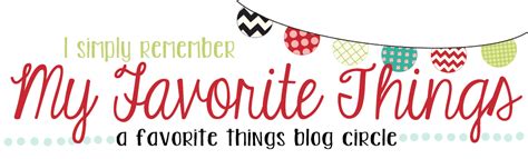 My Favorite Things and Gift Ideas – ¿Qué Means What?