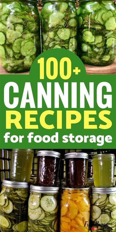 Canning Recipes Preserve Your Own Food With More Than 100 Canning Recipes For Water Bath