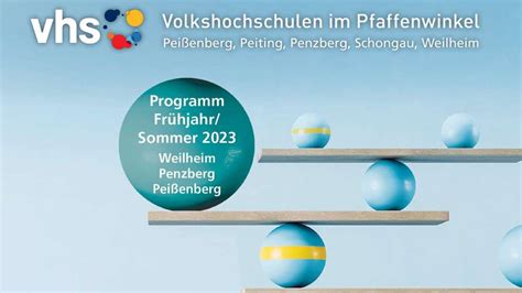 Programm Fr Hling Sommer Vhs Weilheim Penzberg Und Pei Enberg