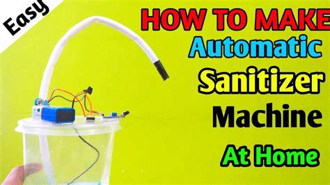 How To Make Automatic Sanitizer Machine At Home Youtube