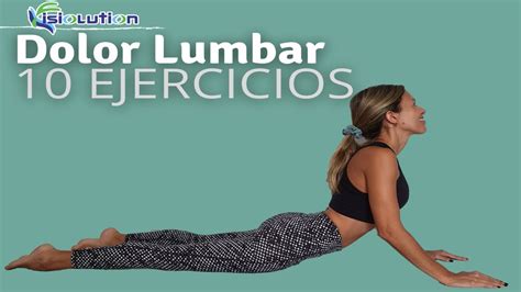 Dolor Lumbar 10 Ejercicios Para Lumbago O Dolor De Espalda