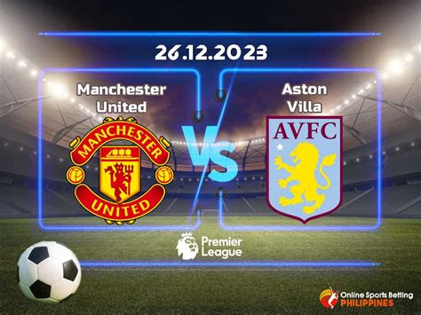 Manchester United Vs Aston Villa Predictions Online Sports Betting