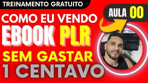 TREINAMENTO Como E Onde Divulgar EBOOK PLR Pra Vender APRENDA COMO