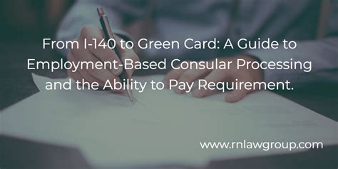 From I 140 To Green Card A Guide To Employment Based Consular Processing And The Ability To Pay