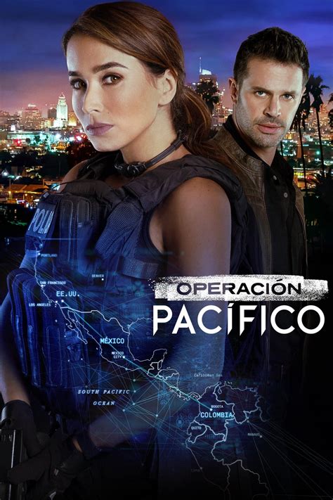 Reparto De Operaci N Pac Fico Serie Creada Por Alberto Gonz Lez