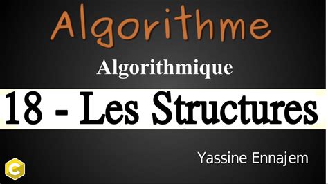 18algorithme Les Structures En Algorithme Youtube