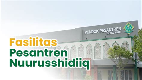 Sarana Dan Prasarana Pesantren Nuurusshidiiq Cirebon Youtube